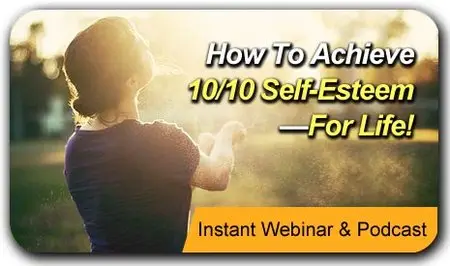Celestine Chua - How To Achieve 10/10 Self-Esteem for Life!