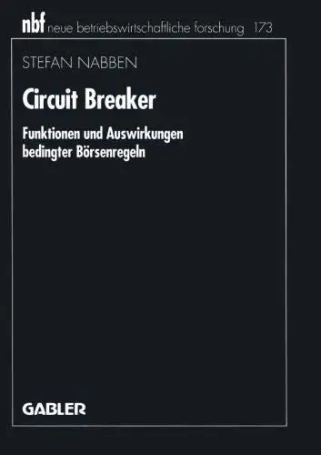 Circuit Breaker: Funktionen und Auswirkungen bedingter Börsenregeln