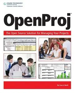 OpenProj: The OpenSource Solution for Managing Your Projects