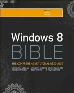 Windows 8 Bible, 4 edition (repost)