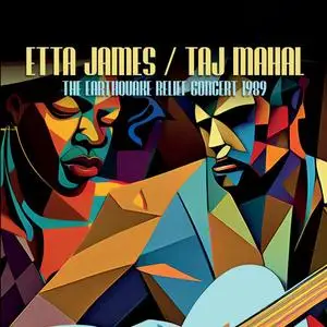 Etta James and Taj Mahal - The Earthquake Relief Concert 1989 (2023)