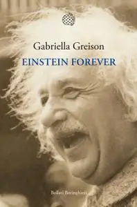 Gabriella Greison - Einstein forever