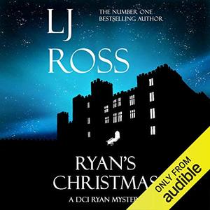 Ryan's Christmas: A DCI Ryan Mystery: The DCI Ryan Mysteries, Book 15 [Audiobook]