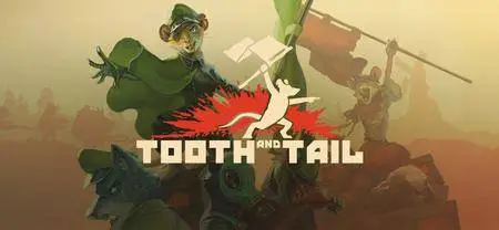 Tooth and Tail (2017)