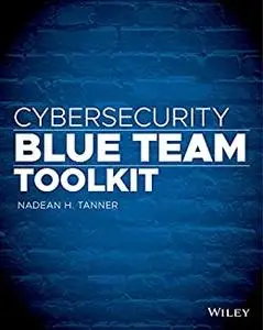 Cybersecurity Blue Team Toolkit