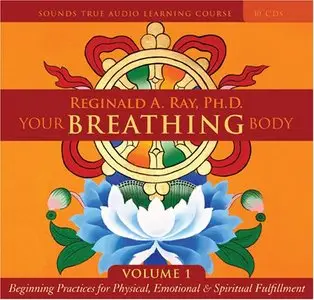 Your Breathing Body, Volume 1 (Audiobook)