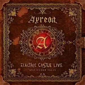 Ayreon - Electric Castle Live and Other Tales (2020)