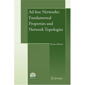 Ad-hoc Networks: Fundamental Properties and Network Topologies by Ramin Hekmat [Repost]