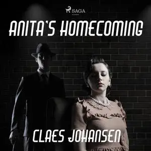 «Anita’s Homecoming» by Claes Johansen