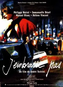 J'embrasse pas / I Don't Kiss (1991) [Repost]