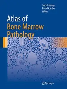 Atlas of Bone Marrow Pathology (Repost)