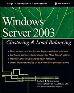 Windows Server 2003 Clustering & Load Balancing (Repost)