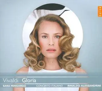 Rinaldo Alessandrini, Concerto Italiano, Sara Mingardo - Antonio Vivaldi: Gloria (2009)