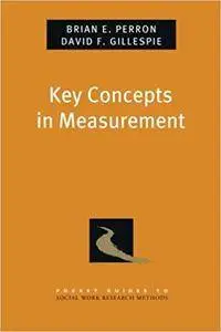 Key Concepts in Measurement (Repost)