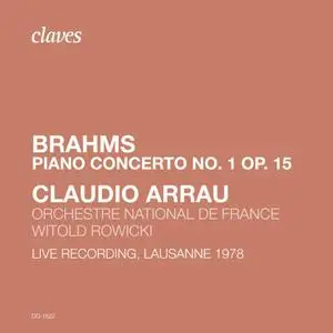 Claudio Arrau - Brahms: Piano Concerto No. 1. Op. 15 (Live Recording, Lausanne 1978) (2020)