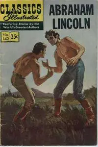 Classics Illustrated 142 Abraham Lincoln Biography