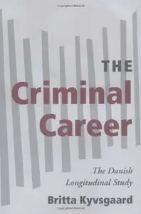 The Criminal Career: The Danish Longitudinal Study (repost)