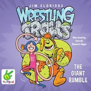 «The Giant Rumble: Wrestling Trolls: Match Three» by Jim Eldridge