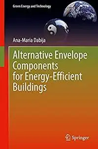 Alternative Envelope Components for Energy-Efficient Buildings