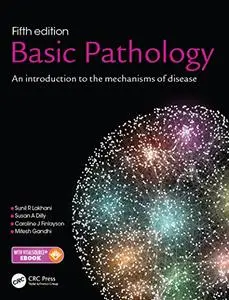Basic Pathology: An introduction to the mechanisms of disease 5th Edition