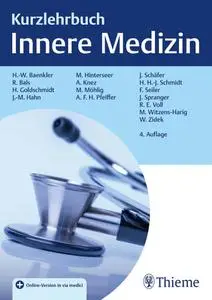 Hanns-Wolf Baenkler - Kurzlehrbuch Innere Medizin 4. Auflage
