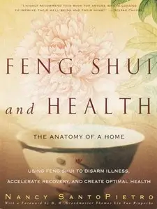 Feng Shui and Health: The Anatomy of a Home (repost)