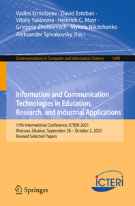 Information and Communication Technologies in Education, Research, and Industrial Applications : 17th International Conference
