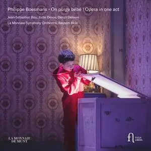 La Monnaie Symphony Orchestra & Bassem Akiki - Boesmans: On purge bébé ! Opera in One Act (2023)