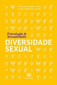 «Psicologia & Sexualidade» by Elder Cerqueira-Santos, Mozer de Miranda Ramos