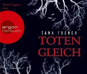 Tana French - Totengleich