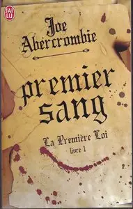 La Première Loi Tome 1: Premier sang – Joe Abercrombie