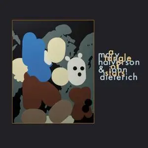 Mary Halvorson & John Dieterich - A Tangle of Stars (2019)
