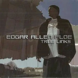 Edgar Allen Floe - True Links (2005) {MCEO}