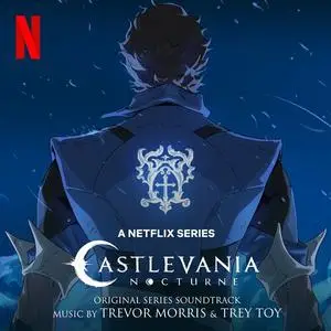 Trevor Morris - Castlevania Nocturne (Original Series Soundtrack) (2023) [Official Digital Download]