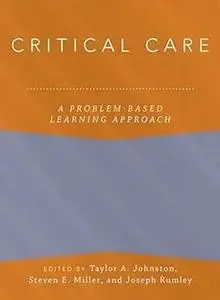 Critical Care: A Problem-Based Learning Approach