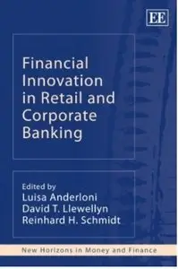 Financial Innovation in Retail and Corporate Banking (repost)