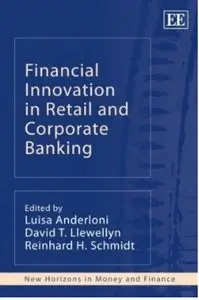 Financial Innovation in Retail and Corporate Banking