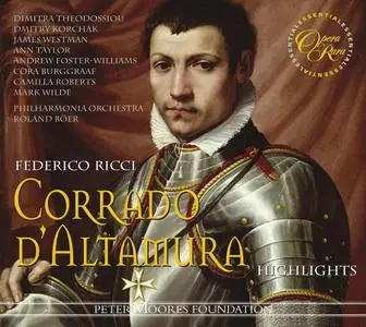 Roland Böer, Philharmonia Orchestra - Federico Ricci: Corrado d'Altamura (Highlights) (2009)