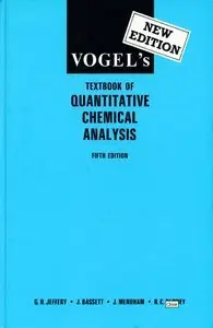 Vogel's Textbook of Quantitative Chemical Analysis by G.H. Jeffery [Repost]