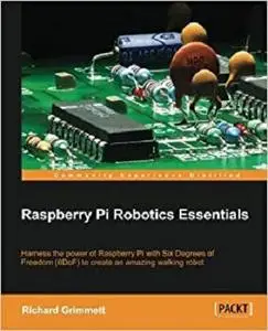 Raspberry Pi Robotics Essentials