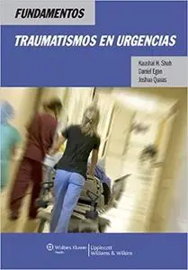 Fundamentos. Traumatismos en urgencias