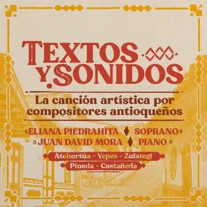 Juan David Mora - Textos y Sonidos - La Canción Artística por Compositores Antioqueños (2022) [Official Digital Download]