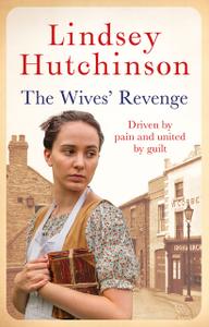 «The Wives' Revenge» by Lindsey Hutchinson