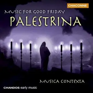 Simon Ravens, Musica Contexta - Giovanni Pierluigi da Palestrina: Music for Good Friday (2000)