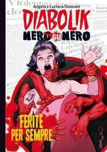 Diabolik Nero su Nero - Volume 48 - Ferite per Sempre (2015)