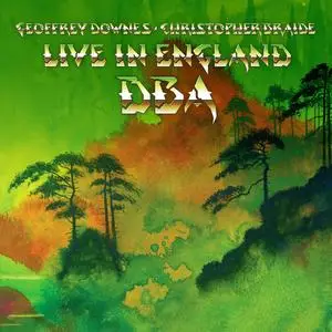 Downes Braide Association - Live in England (2019)