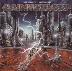 Saintsbleed The Mighty Monster (2009) NER