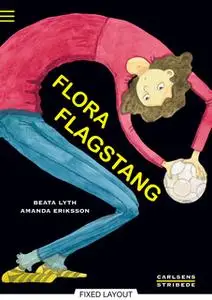 «Flora Flagstang» by Beata Lyth