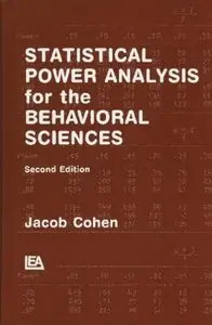 Statistical Power Analysis for the Behavioral Sciences (2nd edition)