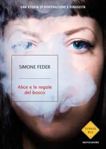 Simone Feder - Alice e le regole del bosco